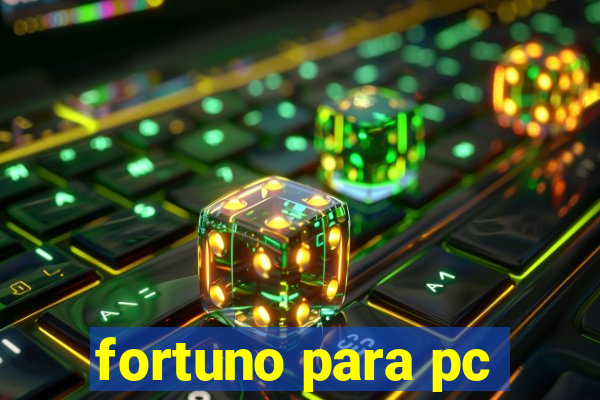 fortuno para pc